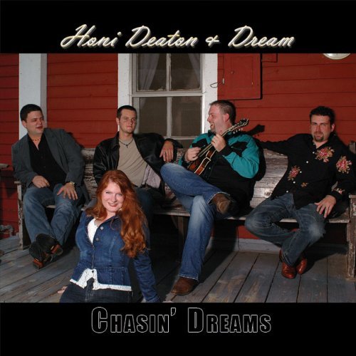 Honi & Dream Deaton/Chasin' Dreams