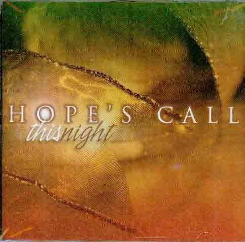 Hope's Call/This Night