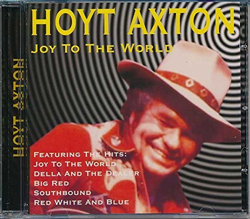 Hoyt Axton/Joy To The World