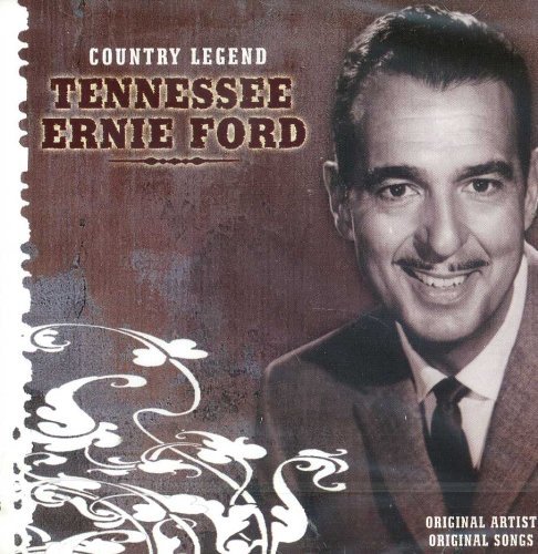 Tennessee Ernie Ford Country Legend 