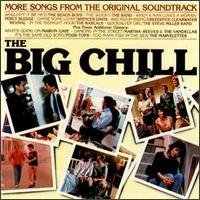 Big Chill More Songs From The Original Soundtrack 