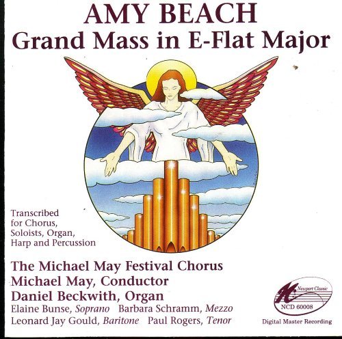 Amy Beach/Grand Mass In E-Flat Major- Transcribed For