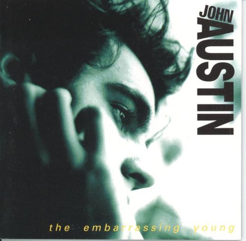 John Austin/Embarrassing Young