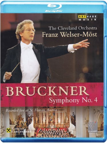 A. Bruckner/Symphony No. 4@Blu-Ray@Cleveland Orchestra; Welser-Mo