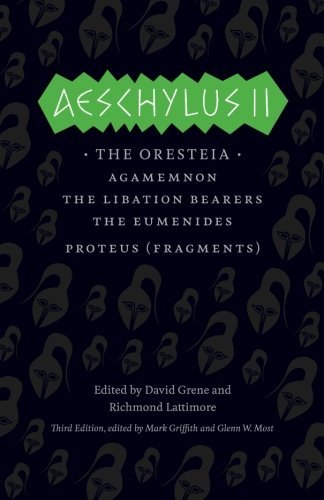 Aeschylus/Aeschylus Ii@The Oresteia@0003 Edition;