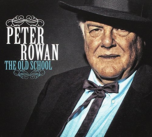 Peter Rowan/Old School