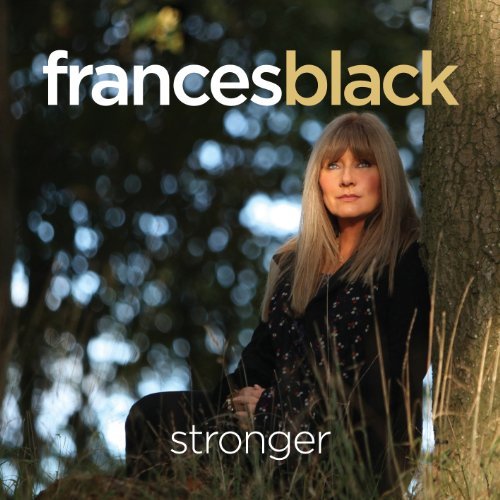 Frances Black/Stronger