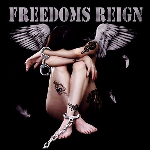 Freedom's Reign/Freedom's Reign