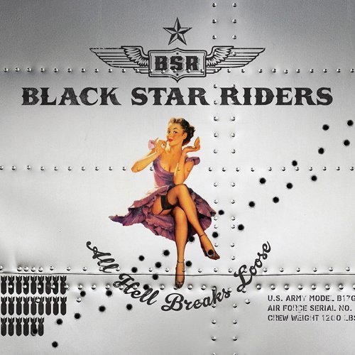 Black Star Riders All Hell Breaks Loose 