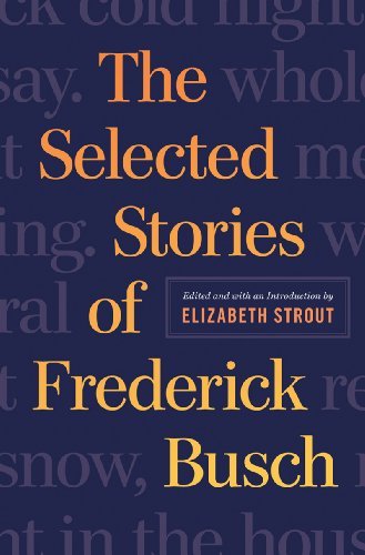 Frederick Busch The Stories Of Frederick Busch 