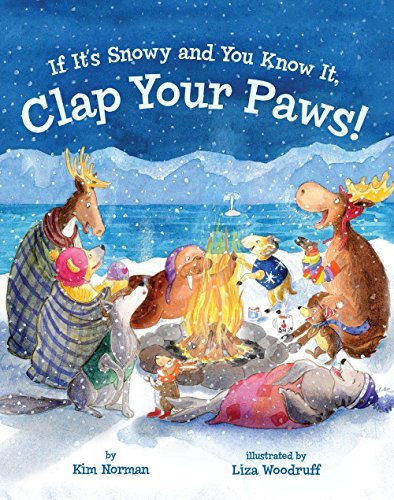 Kim Norman/If It's Snowy and You Know It, Clap Your Paws!