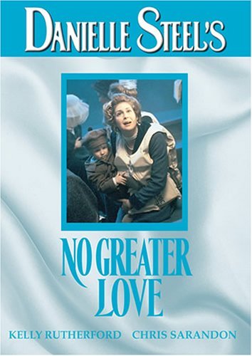 No Greater Love/Danielle Steel@Clr@Nr