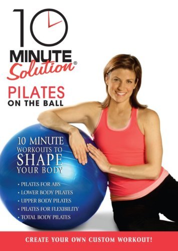 10 Minute Solution/Pilates On The Ball@Nr