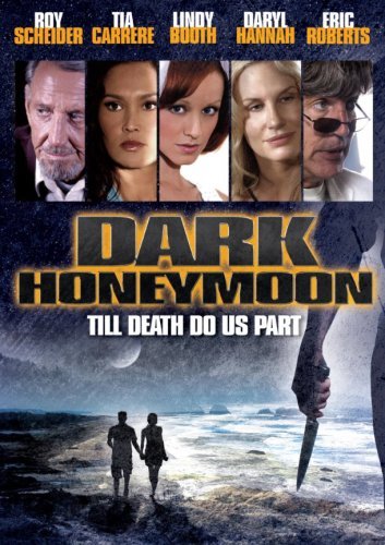 Dark Honeymoon/Scheider/Carrere/Booth/Hannah@Nr