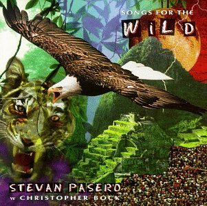 Pasero Stevan Songs For The Wild 