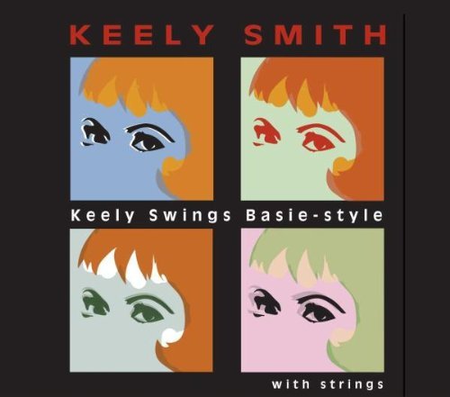 Keely Smith/Keely Swings Basie-Style