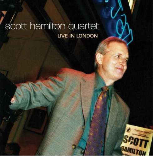 Scott Hamilton Scott Hamilton Quartet Live In CD R 