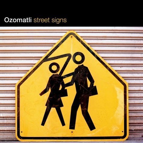 Ozomatli Street Signs 