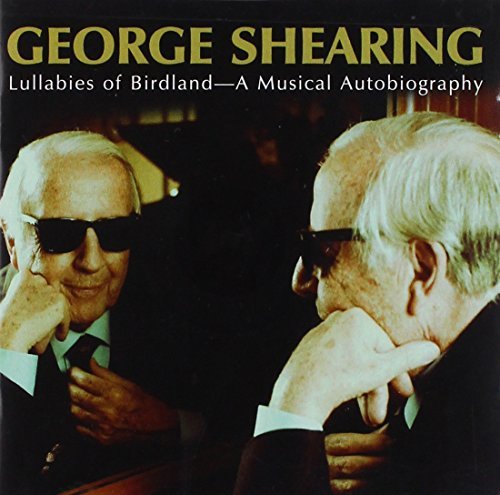 George Shearing/Lullabies Of Birdland-Musical@2 Cd