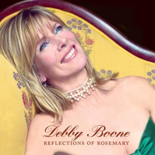 Debby Boone Reflections Of Rosem 