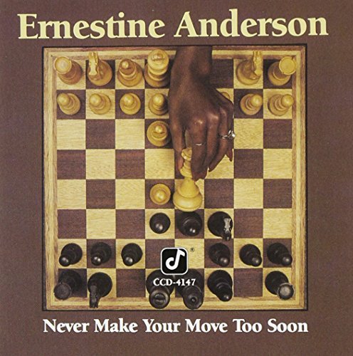 Ernestine Anderson/Never Make Your Move Too Soon@MADE ON DEMAND@This Item Is Made On Demand: Could Take 2-3 Weeks For Delivery