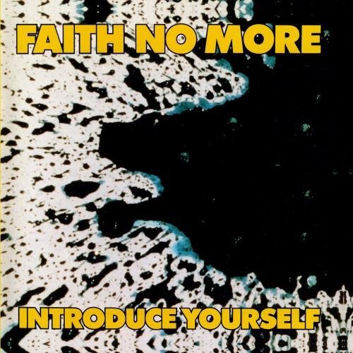 Faith No More/Introduce Yourself