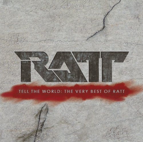 Ratt Tell The World The Very Best 