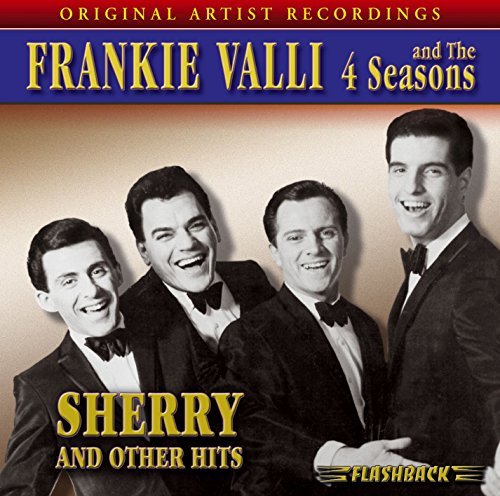 Frankie & Four Seasons Valli/Sherry & Other Hits