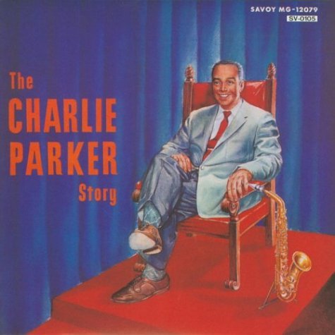 Charlie Parker/Charlie Parker Story