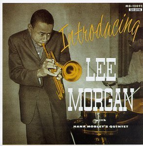 Lee Morgan/Introducing Lee Morgan