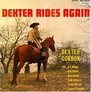 Dexter Gordon/Dexter Rides Again
