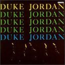 Duke Jordan Trio & Quintet 