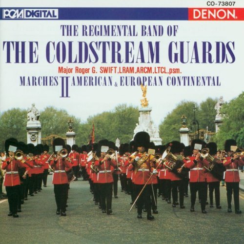 Coldstream Guards/Marches-Vol 2 American & Europ@Swift/Coldstream Guards