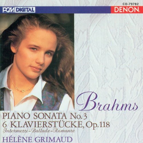 J. Brahms/Son Pno 3/Klavierstucke (6)@Grimaud*helene (Pno)