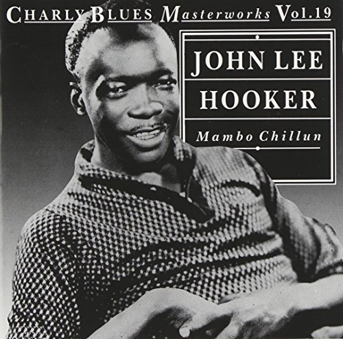 John Lee Hooker/Mambo Chillun