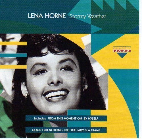 Lena Horne/Stormy Weather