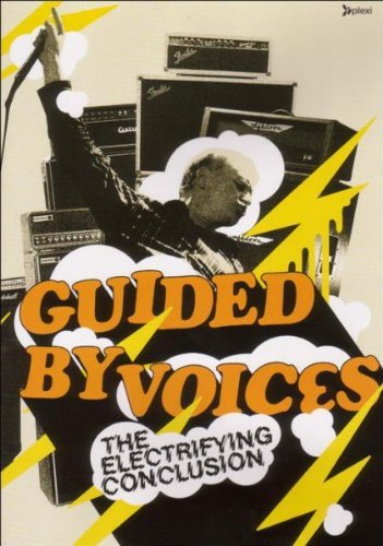 Guided By Voices/Electrifying Conclusion