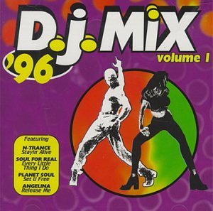 Dj Mix '96/Vol. 1-Dj Mix '96@N-Trance/Planet Soul/Angelina@Dj Mix '96