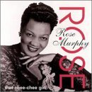 Rose Murphy/That Chee-Chee Girl