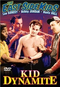 Kid Dynamite (1943)/Gorcey/Hall/Jordan/Dell/Blake