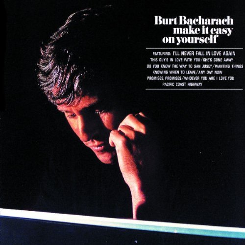 Burt Bacharach Make It Easy On Yourself 