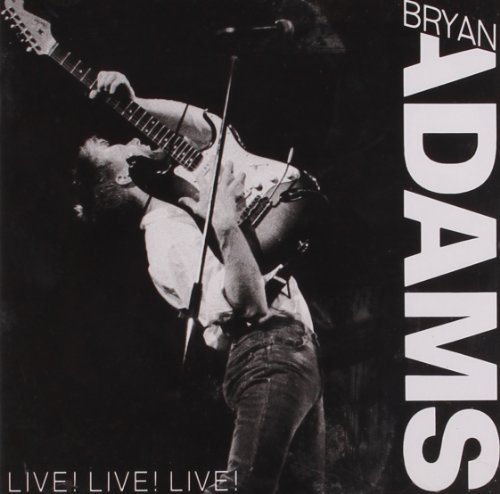Bryan Adams/Live! Live! Live!