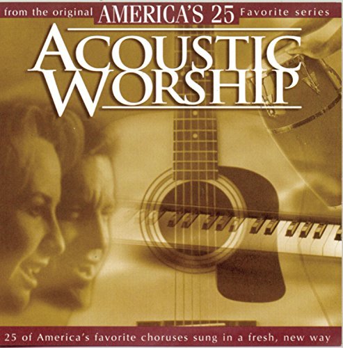 America's 25 Favorite/Vol. 1-Acoustic Worship@America's 25 Favorite