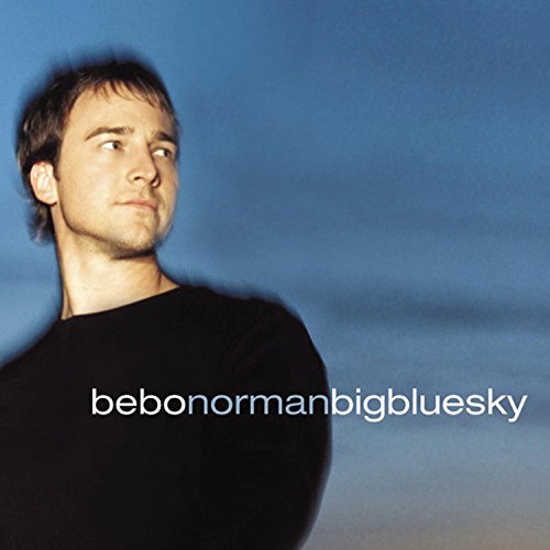 Bebo Norman/Big Blue Sky