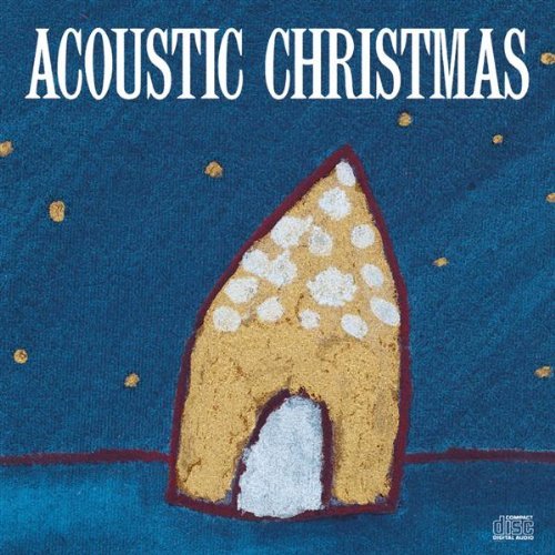 Acoustic Christmas Acoustic Christmas 