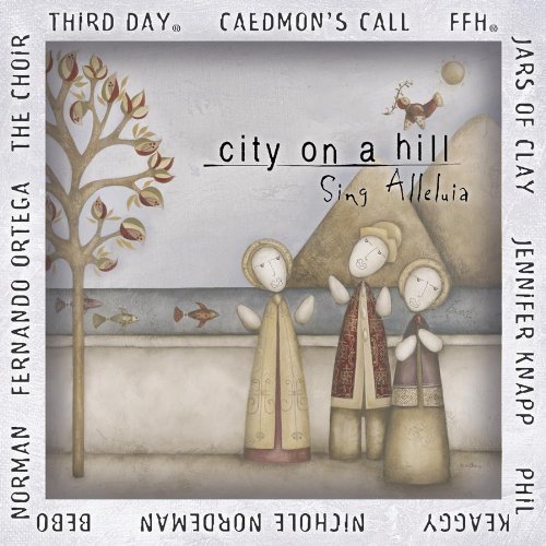 City On A Hill/Sing Alleluia@City On A Hill