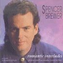 Spencer Brewer Romantic Interludes 