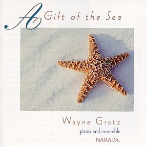 Wayne Gratz/Gift Of The Sea