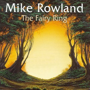 Mike Rowland/Fairy Ring