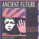 Ancient Future Asian Fusion 
